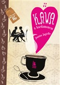 Kawa z kar... - Joanna Jagiełło -  Książka z wysyłką do UK