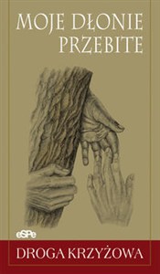 Obrazek Moje dłonie przebite Droga Krzyżowa