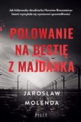 Zobacz : Polowanie ... - Jarosław Molenda