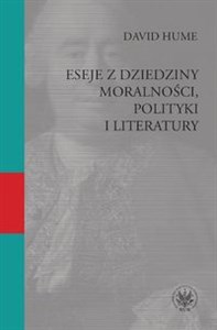 Picture of Eseje z dziedziny moralności, polityki i literatury