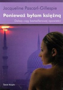 Obrazek Ponieważ byłam księżną Dalszy ciąg bestsellerowej opowieści