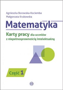 Picture of Matematyka Karty pracy dla uczniów z niepełnosprawnością intelektualną Część 1