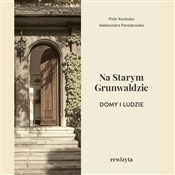 Na Starym ... - Piotr Korduba, Aleksandra Paradowska -  foreign books in polish 