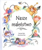 Nasze male... - Carmen Saez, Ana Serena Vara -  Książka z wysyłką do UK