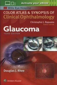 Picture of Glaucoma Color Atlas and Synopsis of Clinical Ophthalmology Third edition