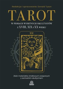 Obrazek Tarot w pismach wybitnych okultystów z XVIII, XIX i XX wieku