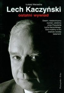 Picture of Lech Kaczyński Ostatni wywiad