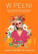 polish book : W pełni Ja... - Anna Augustyn-Protas