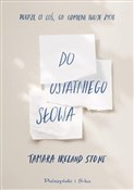 Do ostatni... - Tamara Ireland Stone -  books in polish 