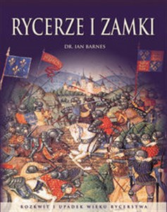 Obrazek Rycerze i zamki Rozkwit i upadek wieku cesarstwa