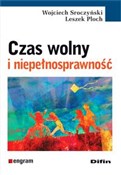 Czas wolny... - Wojciech Sroczyński, Leszek Ploch -  foreign books in polish 