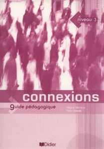 Picture of Connexions 3 Guide pedagogique