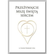 Przeżywajc... - o. Slavko Barbarić - Ksiegarnia w UK