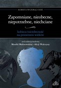 Zapomniane... - Monika Malinowska i Alicja Walczyna -  foreign books in polish 