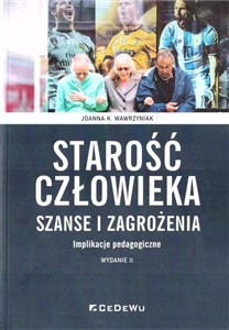 Obrazek Starość człowieka - szanse i zagrożenia w.2