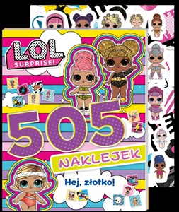 Obrazek L.O.L. Surprise! 505 naklejek. Hej, złotko!
