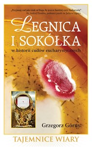 Picture of Legnica i Sokółka w historii cudów eucharystycznych