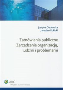 Obrazek Zamówienia publiczne Zarządzanie organizacją ludźmi i problemami