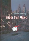 Super Pan ... - Nicolas Crecy -  Polish Bookstore 