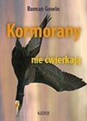 Książka : Kormorany ... - Roman Gowin