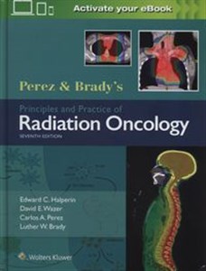 Obrazek Perez & Brady's Principles and Practice of Radiation Oncology Seventh edition