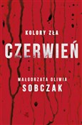 Polska książka : Kolory zła... - Małgorzata Oliwia Sobczak