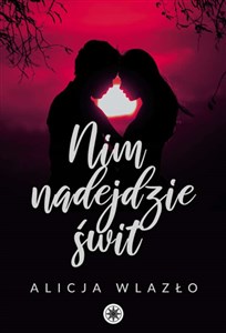 Picture of Nim nadejdzie świt