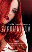 Zapomniana... - Emilia Emma Filarowska -  books in polish 