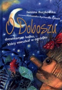 Picture of O Doboszu drewnianym ludku który mieszkał w ogródku