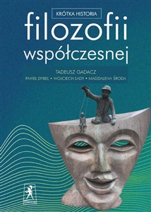 Obrazek Krótka historia filozofii współczesnej