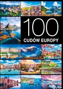 100 cudów ... - Jarosław Górski, Monika Karolczuk, Izabela Wojtyczka -  foreign books in polish 
