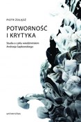 Polska książka : Potworność... - Piotr Żołądź