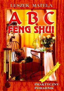 Obrazek ABC Feng Shui Do zastosowania w prosty sposób