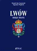 Lwów Dziej... - Ryszard Jan Czarnowski, Eugeniusz Wojdecki -  foreign books in polish 