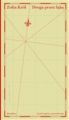 Zobacz : Droga prze... - Zofia Król