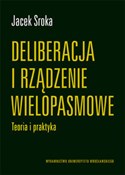 Deliberacj... - Jacek Sroka -  Polish Bookstore 