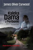 Kaleka Dam... - James Oliver Curwood -  Książka z wysyłką do UK