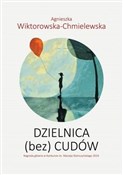 Dzielnica ... - Agnieszka Wiktorowska-Chmielewska -  Polish Bookstore 
