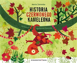 Obrazek Historia czerwonego kameleona