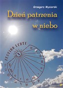 polish book : Dzień patr... - Grzegorz Mysiorski