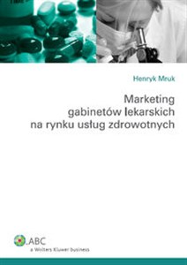 Picture of Marketing gabinetów lekarskich na rynku usług zdrowotnych