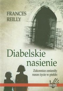 Picture of Diabelskie nasienie Zakonnice zmieniły nasze życie w piekło
