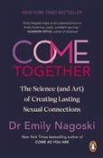 Come Toget... - Emily Nagoski -  books in polish 
