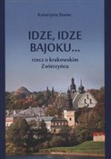 polish book : Idze, idze... - Katarzyna Siwiec