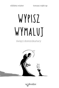 Picture of Wypisz wymaluj Święci dominikańscy