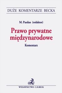 Picture of Prawo prywatne międzynarodowe. Komentarz