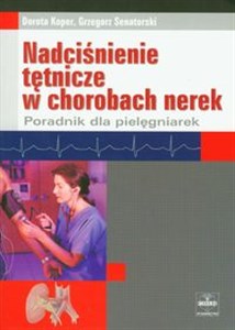 Picture of Nadciśnienie tętnicze w chorobach nerek Poradnik dla pielęgniarek