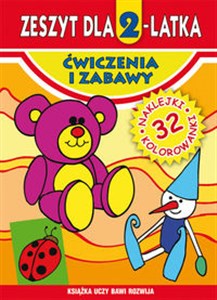 Picture of Zeszyt dla 2-latka. Ćwiczenia i zabawy 32 naklejki, kolorowanki