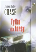 Tylko dla ... - James Hadley Chase -  foreign books in polish 