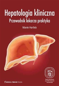 Picture of Hepatologia kliniczna Przewodnik lekarza praktyka